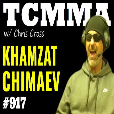 Khamzat Chimaev vs Alex Pereira UPDATE | TCMMA Podcast Ep. 917