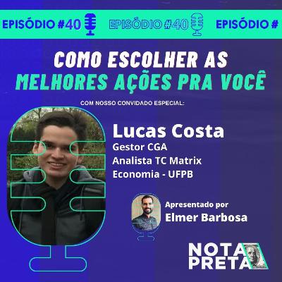 Nota Preta 40 - Como escolher as melhores ações pra você