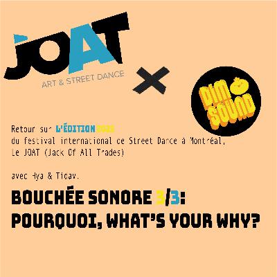 JOAT 23 x Dim Sound - 3/3 Bouchée sonore