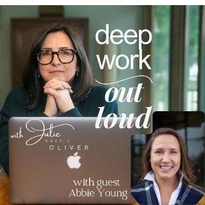 Integrating Coaching in Leadership with Abbie Young | Deep Work Out Loud