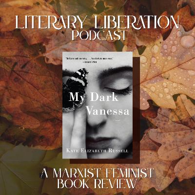 My Dark Vanessa by Kate Elizabeth Russell | Book Review | Literary Liberation