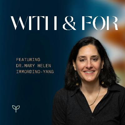 Live Like You Mean It: Emotional and Cognitive Wellness, with Dr. Mary Helen Immordino-Yang Live Like You Mean It: Emotional and Cognitive Wellness, with Dr. Mary Helen Immordino-Yang