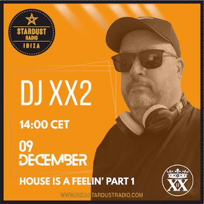 DJ XX2 - DJ XX2 Presents: House Is A Feelin' Part 1