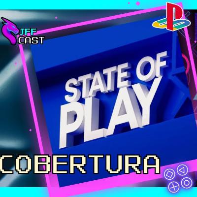 EVENTO STATE OF PLAY 24/09/2025 | Cobertura | JFF Cast #16