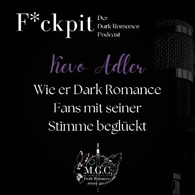 Kevo Adler: Wie er Dark Romance Fans mit seiner Stimme beglückt