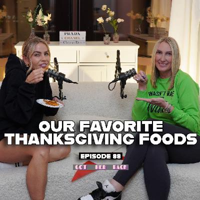 Ep 88: A Got HER Back Thanksgiving
