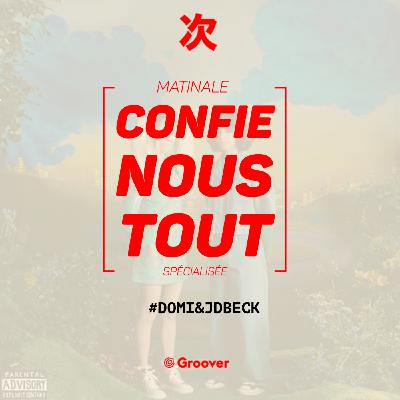Confie-nous tout avec Jean Fromageau : DOMi & JD BECK