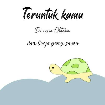 Teruntuk kamu, di usia Oktober, dan senja yang sama Teruntuk kamu, di usia Oktober, dan senja yang sama