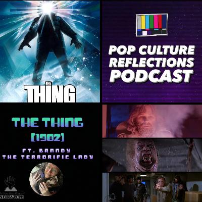 The Thing (1982) ft. Brandy The Terrorific Lady The Thing (1982) ft. Brandy The Terrorific Lady
