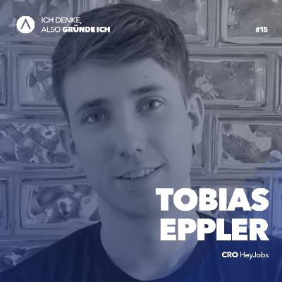 Episode #15 mit Tobias Eppler, HeyJobs