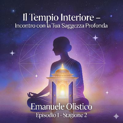 Il Tempio Interiore – Incontro con la Tua Saggezza Profonda Il Tempio Interiore – Incontro con la Tua Saggezza Profonda