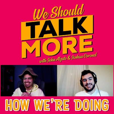 We Should Talk About How We're Doing