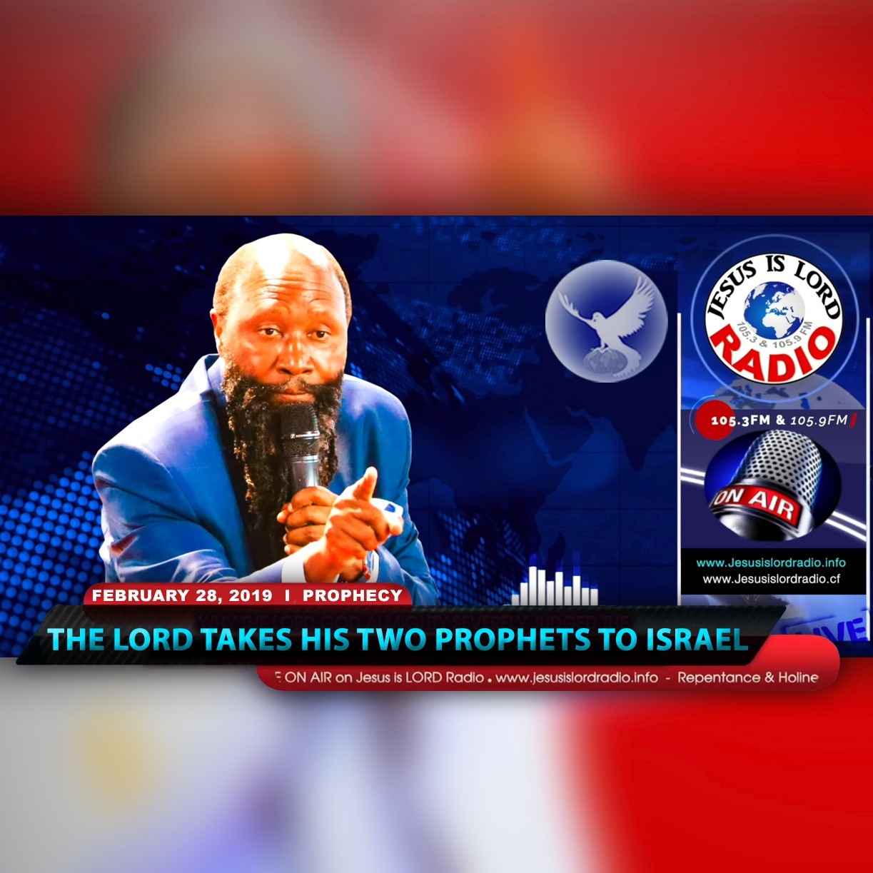 EPISODE 336 - 28FEB2019 - PROPHECY OF THE LORD TAKING HIS PROPHETS TO ISRAEL - PROPHET DR. OWUOR episode artwork