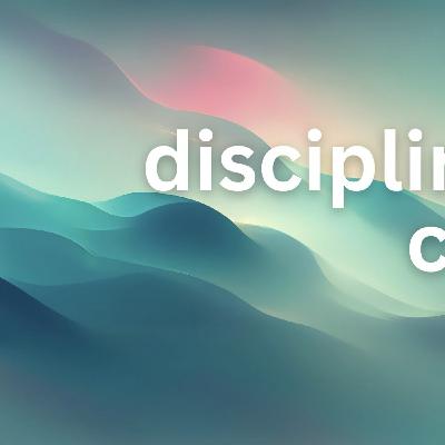 Disciplined Calm