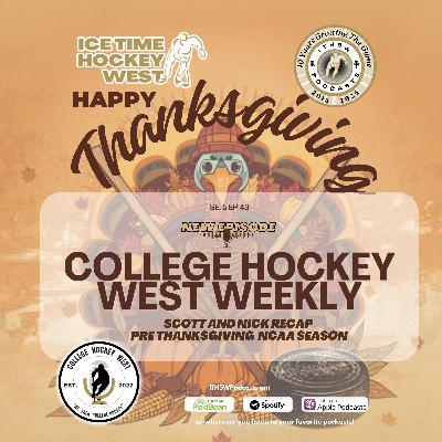 College Hockey West Weekly  Se 5  Ep 43  Nov 25, 2025