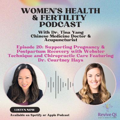 Supporting Pregnancy & Postpartum Recovery with Webster Technique and Chiropractic Care Featuring Dr. Courtney Hays