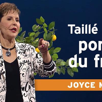 Développer le caractère de Dieu (6/6) | Joyce Meyer