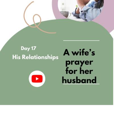 Day 17 - His Relationships