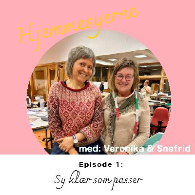 Ep. 1: Sy klær som passer deg