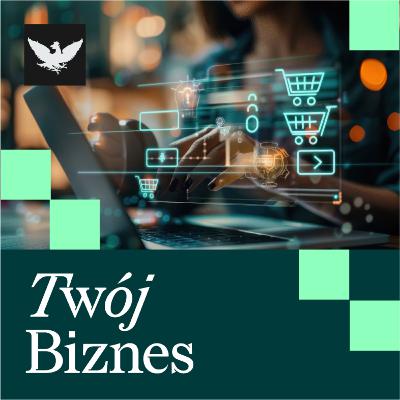 Twój Biznes | AI zagraża e-commerce, Polska ostrzega Rosję, Kreml podnosi podatki