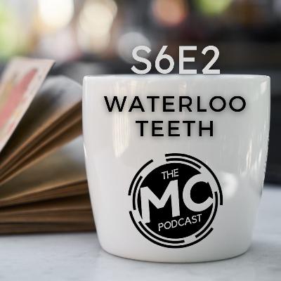 Waterloo Teeth featuring Tracy Evans