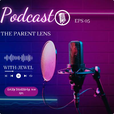 The Parent Lens