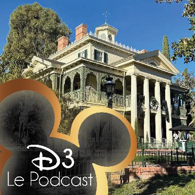 D3 - Le Podcast - Tour du monde des manoirs Disney