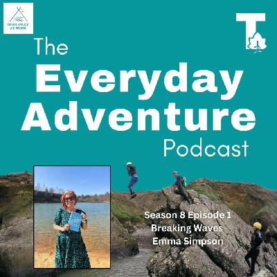 Season 8 Ep 1- Emma Simpson "Breaking Waves"