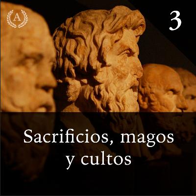 3. Sacrificios, magos y culto a los elementos en la religión persa - Dra. Ana Minecan