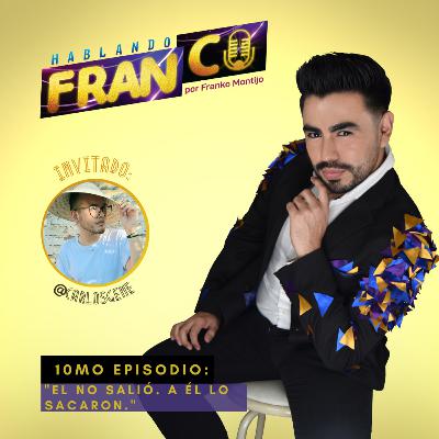 E10.T2. EL NO SALIÓ. A ÉL LO SACARON. E10.T2. EL NO SALIÓ. A ÉL LO SACARON.