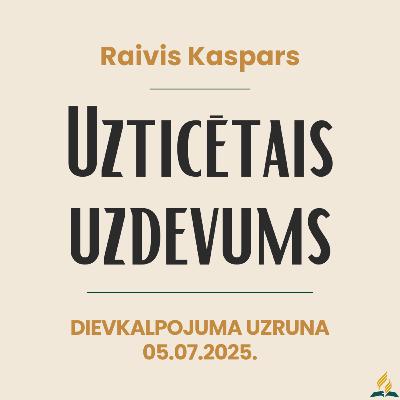 Uzticētais uzdevums // Raivis K.