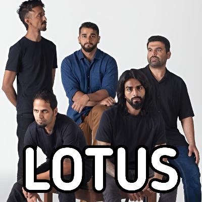 Chatting w/ LOTUS (Indian Progressive Metal Band from Pune)