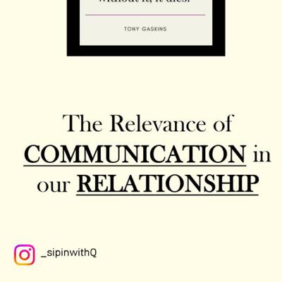 The Relevance of Communication in our Relationship
