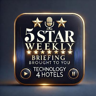 5 Star Weekly Briefing for Week Ending 9th September 2025