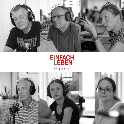 Einfach leben – Ausgabe 12: Weiter so... oder neue Schulen braucht das Land? Einfach leben – Ausgabe 12: Weiter so... oder neue Schulen braucht das Land?