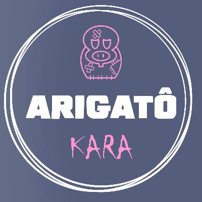 Arigatô - Kara