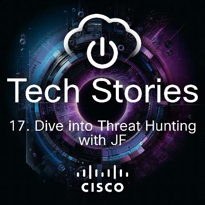17 - Dive into threat hunting with JF 17 - Dive into threat hunting with JF