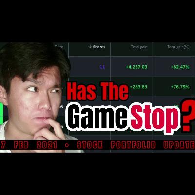 Has The GameStop? Recovered Over 10% In A Week! | 7 Feb 2021 Stock Portfolio Update
