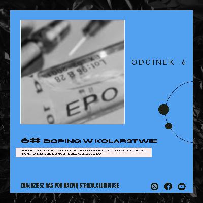 #6 Doping w kolarstwie - Historia Dopingu i Naturalny doping podczas jazdy zimą #6 Doping w kolarstwie - Historia Dopingu i Naturalny doping podczas jazdy zimą