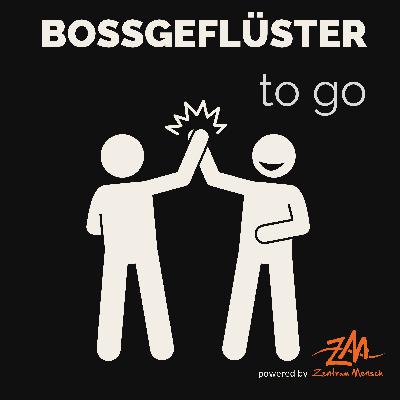 Freundschaften am Arbeitsplatz? I Bossgeflüster to go