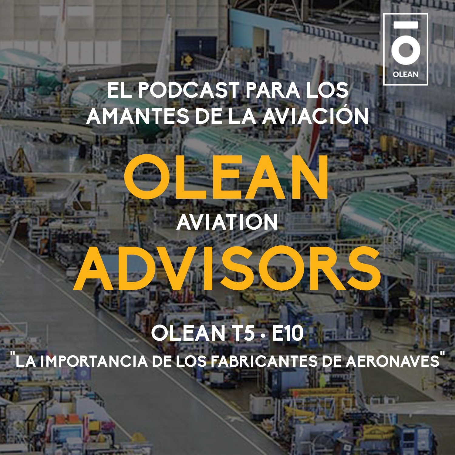 T5 · E10 - La importancia de los fabricantes de aeronaves episode artwork