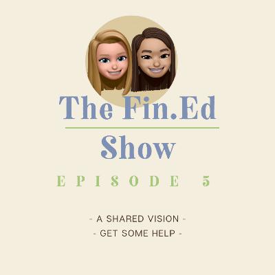 A Shared Vision, Get Some Help A Shared Vision, Get Some Help