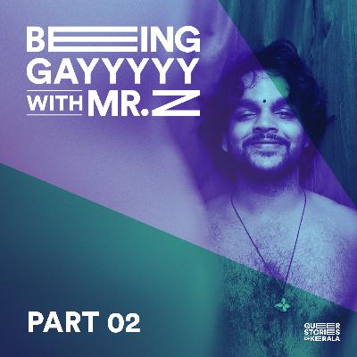 Being Gayyyyy with Mr.Z - Part 02