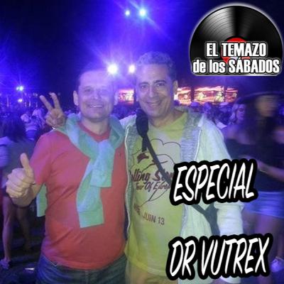 TEMAZO ESPECIAL DR VUTREX