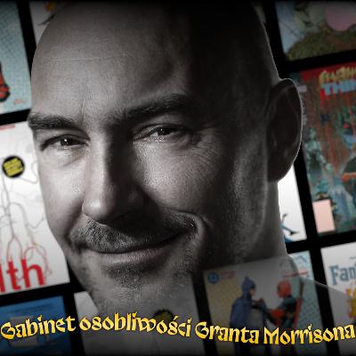 Batman/Deadpool, The Filth i inne. Gabinet osobliwości Granta Morrisona. | Odcinek 2