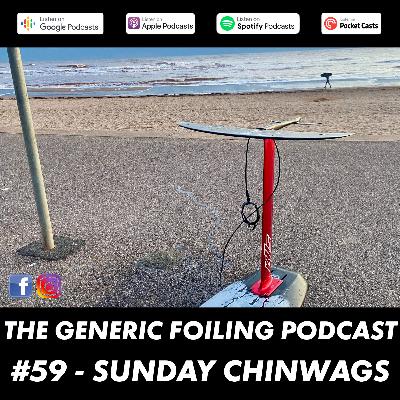 59 - Sunday Chinwags