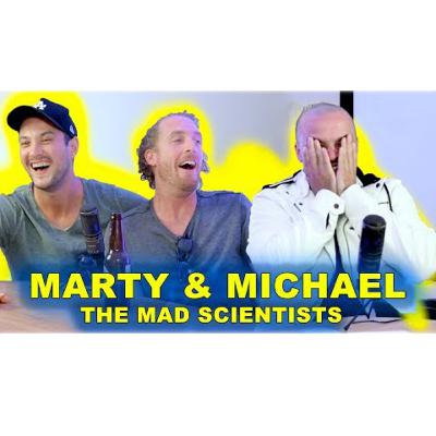 Marty and Michael - The Mad Scientists Marty and Michael - The Mad Scientists