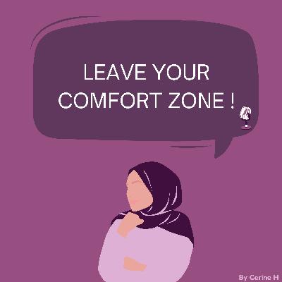 16 : Leave your comfort zone !