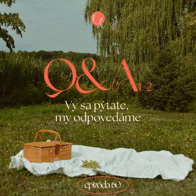 #60 - Q&A: otázky na telo #60 - Q&A: otázky na telo