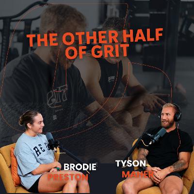 The Other Half Of GRIT - Who Is Tyson